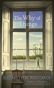 Elizabeth H. Winthrop - The Why of Things.