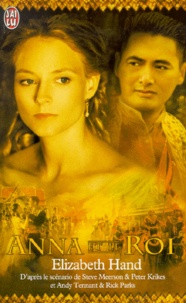 Elizabeth Hand - Anna et le roi.