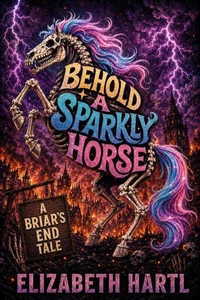 Behold a Sparkly Horse