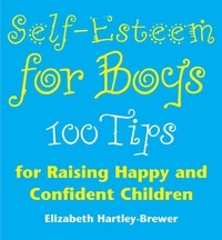 Elizabeth Hartley-Brewer - Self Esteem For Boys.