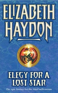 Elizabeth Haydon - Elegy For A Lost Star.