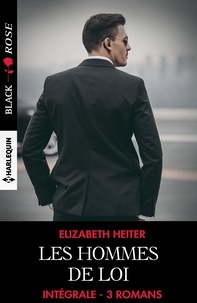 Elizabeth Heiter - Intégrale de la série "Les hommes de loi".