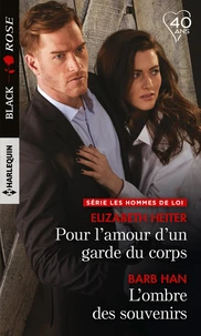 Pour l'amour d'un garde du corps ; L'ombre des souvenirs