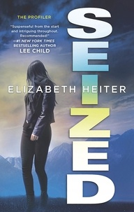 Elizabeth Heiter - Seized.