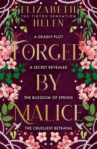 Elizabeth Helen - Forged by Malice.