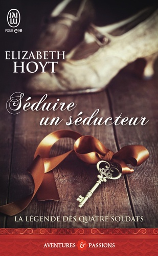 Elizabeth Hoyt - La légende des quatre soldats Tome 2 : Séduire un seducteur.