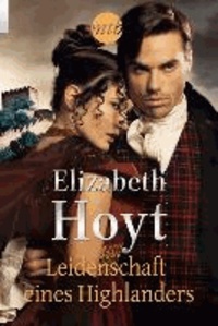 Elizabeth Hoyt - Leidenschaft eines Highlanders.