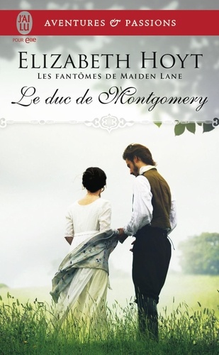 Les fantômes de Maiden Lane Tome 10 Le duc de Montgomery