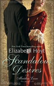 Elizabeth Hoyt - Scandalous Desires - Number 3 in series.