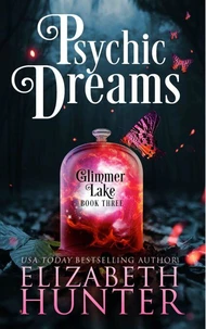 Psychic Dreams: Glimmer Lake #3