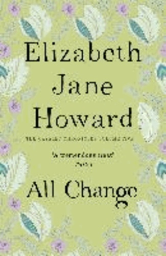 Elizabeth Jane Howard - All Change - Cazalet Chronicles 05.