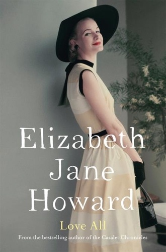 Elizabeth Jane Howard - Love All.