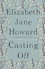 The Cazalet Chronicles Tome 4 Casting Off