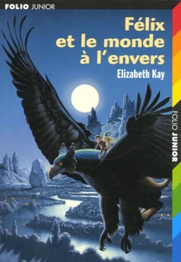 Félix et le monde à l'envers