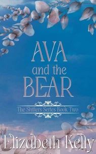 Ava and the Bear (Book Two)