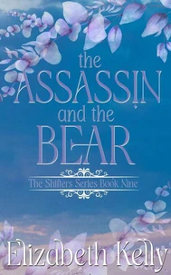 The Assassin and the Bear (Book Nine)