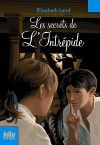 Elizabeth Laird - Les secrets de L'Intrépide.
