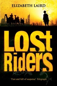 Elizabeth Laird - Lost Riders.