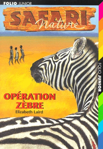 Elizabeth Laird - Operation Zebre.