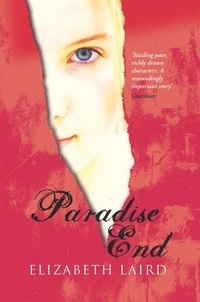Elizabeth Laird - Paradise End.