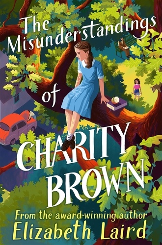 Elizabeth Laird - The Misunderstandings of Charity Brown.