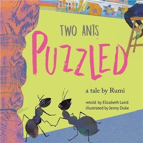Elizabeth Laird et Jenny Duke - Two Ants Puzzled !.
