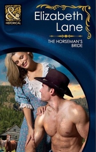 Elizabeth Lane - The Horseman's Bride.