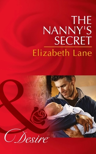 Elizabeth Lane - The Nanny's Secret.