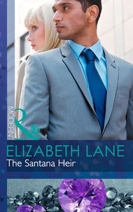 Elizabeth Lane - The Santana Heir.