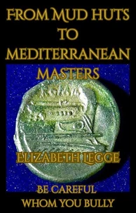 From Mud Huts to Mediterranean Masters -- Be Careful Whom You Bully