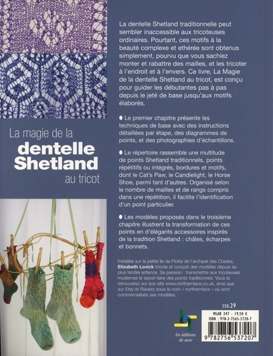 La magie de la dentelle Shetland au tricot. Points, techniques et modèles pour des créations plus légères que l'air