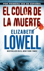 Elizabeth Lowell - El Color de la Muerte.