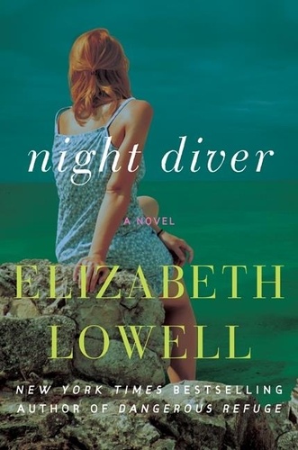 Elizabeth Lowell - Night Diver - A Novel.