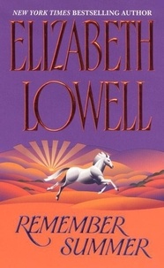Elizabeth Lowell - Remember Summer.