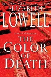 Elizabeth Lowell - The Color of Death.