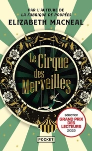 Elizabeth Macneal - Le Cirque des Merveilles.