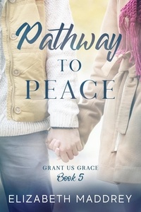  Elizabeth Maddrey - Pathway to Peace - Grant Us Grace, #5.
