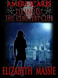 Ameri-Scares Illinois: The Cemetery Club