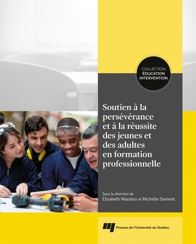 Soutien à la persévérance et à la réussite des jeunes et des adultes en formation professionnelle