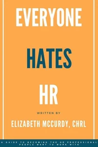 Everyone Hates HR