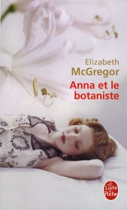 Elizabeth McGregor - Anna et le botaniste.