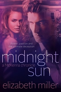  Elizabeth Miller - Midnight Sun - McKenna Chronicles, #3.