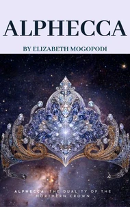 Alphecca: The Duality of the Northern Crown