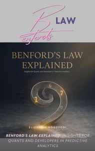 Benford's Law Explained: Insights for Quants and Developers in Predictive Analytics