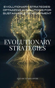 Evolutionary Strategies: Optimizing AI Solutions for Sustainable Development