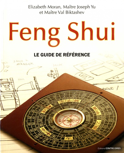 Feng Shui. Le guide de référence