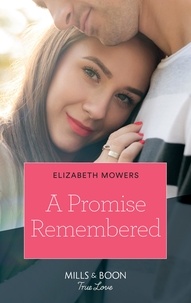 Elizabeth Mowers - A Promise Remembered.