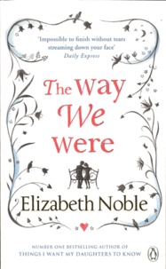 Elizabeth Noble - The Way We Were.