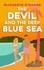 The Devil and the Deep Blue Sea. Prepare to swoon with this delicious enemies to lovers romance!