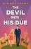 The Devil Gets His Due. The must-read opposites attract, marriage of convience romcom!